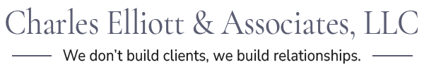 Charles Elliott & Associates, LLC We don't build clients, we build relationships
